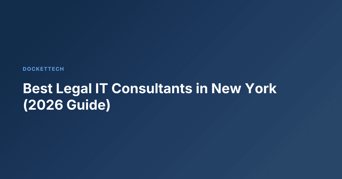 Best Legal IT Consultants in New York (2026 Guide)